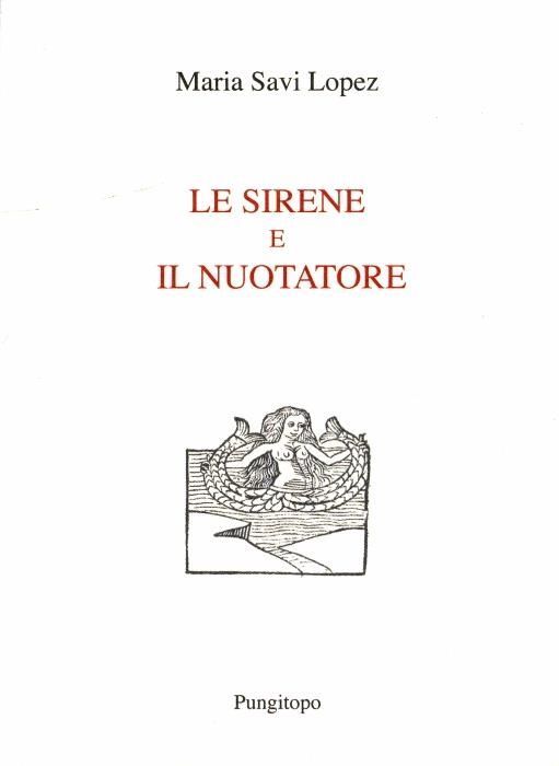 Libri Savi Lopez Maria - Le Sirene E Il Nuotatore