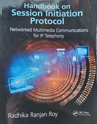 Handbook on Session Initiation Protocol : Networked Multimedia Communications...