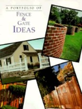 Portfolio of Fence and Gate Ideas by Cy Decosse Inc: Used