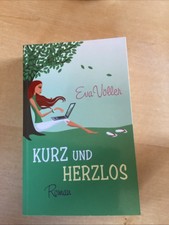 Kurz und herzlos von Eva Völler