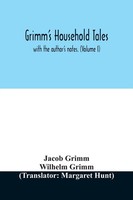 Jacob Grimm (U. A.) | Grimm's Household Tales | Taschenbuch | Englisch (2020)
