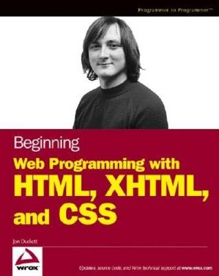 Beginning Web Programming with HTML, XHTML, and CSS (Wrox Beginning  - GOOD