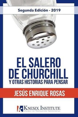 El Salero de Churchill y otras historias para pensar by Jes?s Enrique Rosas (Spa