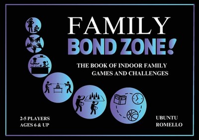 Family BondZone! by Ubuntu Romello Paperback Book