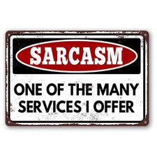 Funny Sarcastic Metal Tin Sign Wall Decor Man Cave Bar Garage Sarcasm One of ...