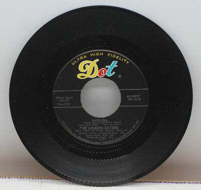 Lennon Sisters - We Live in Two Different Worlds & Kaw-Liga - Dot 45 RPM  1961