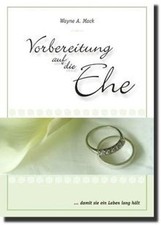 Vorbereitung auf die Ehe: ... damit sie ein Leben lang h... | Buch | Zustand gut