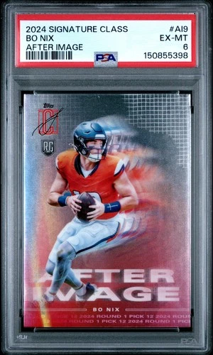 2024 TOPPS SIG CLASS AFTER IMAGE #AI9 BO NIX ROOKIE RC PSA 6