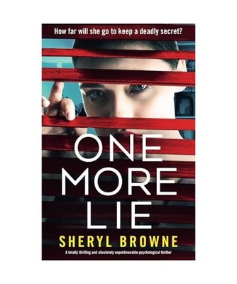 One More Lie: A totally thrilling and absolutely unputdownable psychological thr