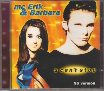 MC Erik & Barbara - U Can't Stop (96 Version) - CDA - 1996 - Eurodance
