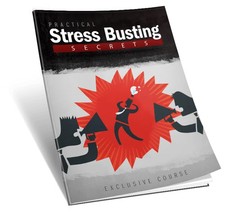 Practical Stress Busting Secrets