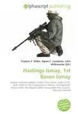 Frederic P. Miller (u. a.) | Hastings Ismay, ...