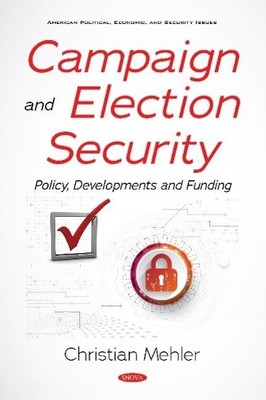 Christian Mehler Campaign and Election Security (Gebundene Ausgabe)