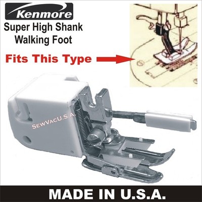 KENMORE Super High Shank Even Feed / Walking Foot Fits KENMORE 158 In Descriptio