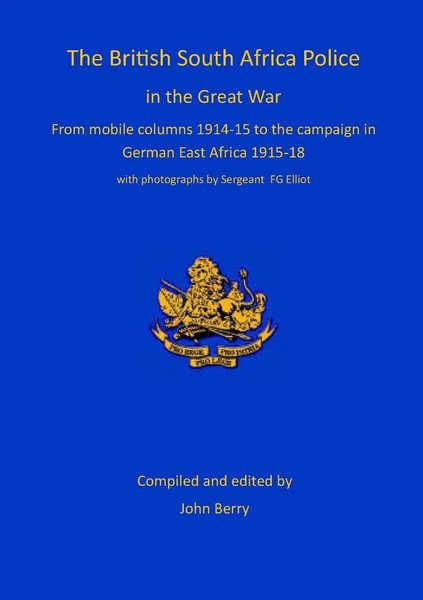 John Berry | The British South Africa Police In The Great War | Taschenbuch-image