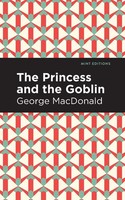 The Princess And The Goblin | George Macdonald | Taschenbuch | Englisch | 2021
