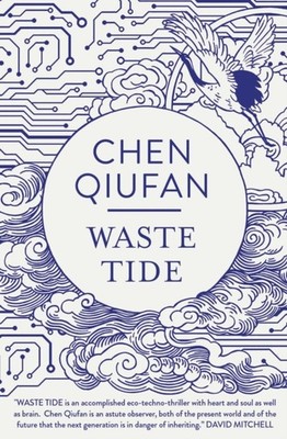Waste Tide by Chen Qiufan PAPERBACK 9781786691293