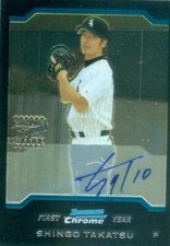 Shingo Takatsu autographed baseball card 2004 Bowman Chrome First Year #342