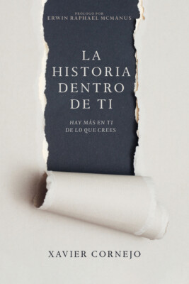 La Historia Dentro de Ti: Hay M?s En Ti de Lo Que Crees