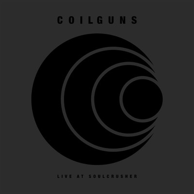 Coilguns Live at Soulcrusher (CD) Album