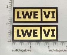 LWE VI 6 Speaker Badge Pair Custom Made Aluminum PAIR