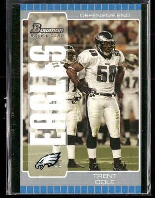 2005 Bowman Silver Trent Cole RC /200 #269 Philadelphia Eagles