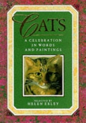 Cats: A Celebration in Words and Paintings (Words & Paintings Series), , Used; G
