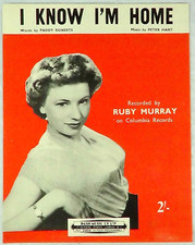 I Know I'm Home by Roberts  Hart Piano Vocal Sheet Music Ruby Murray Vintage