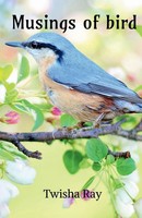 Twisha Ray | Musings Of Bird | Taschenbuch | Englisch (2020) | Notion Press