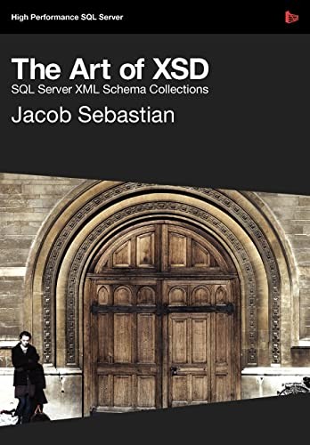 The Art of XSD - SQL Server XML schemas