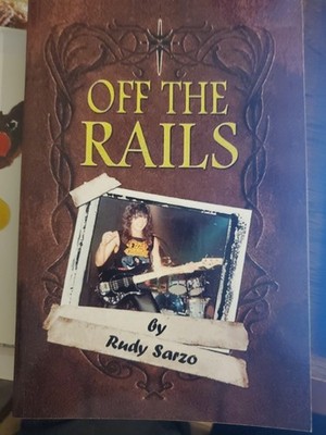 Off The Rails by Rudy Sarzo Paperback Book Ozzy Osborne Quiet Riot Dio  2006