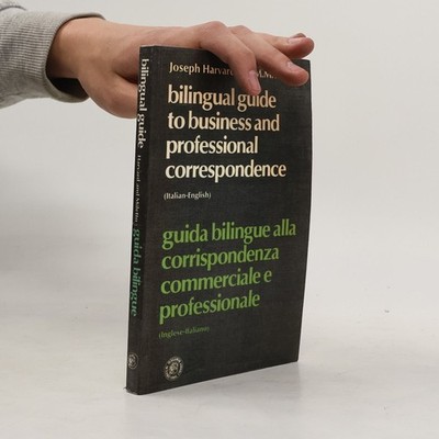 Bilingual Guide to Business and Professional Correspondence...