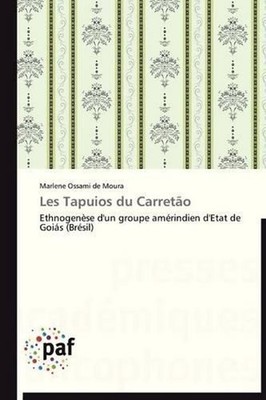 Les tapuios du carreto: Ethnogen??se d'un groupe am?(C)rindien d'Etat de Goi??s 
