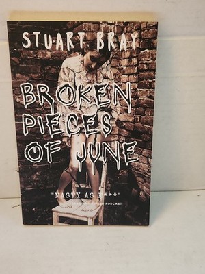 Broken pieces of June: 1 by Bray, Stuart Drake Paperback / softback Book The