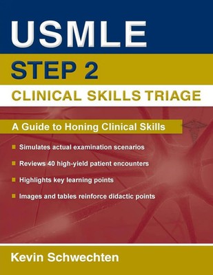 Kevin Schwechten | USMLE Step 2 Clinical Skills Triage | Taschenbuch | Englisch