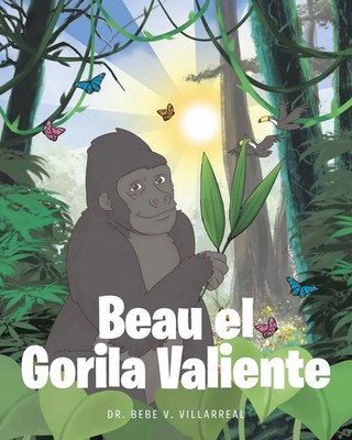 Bebe V. Villarreal | Beau el Gorila Valiente | Taschenbuch | Spanisch (2024)