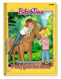 Bibi & Tina - Die schönsten Ponygeschichten fest gebunden sehr gut erhalten