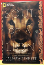 Soul of a Lion by Barbara Bennett National Geographic HC Book