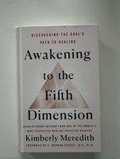 Awakening to the Fifth Dimension by Kimberly Meredith (2021) Hardcover