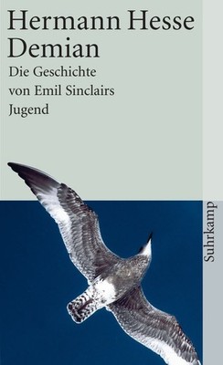 Demian Die Geschichte von Emil Sinclairs Jugend