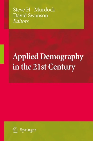 Steve H. Murdock (U. A.) | Applied Demography In The 21St Century | Taschenbuch-image