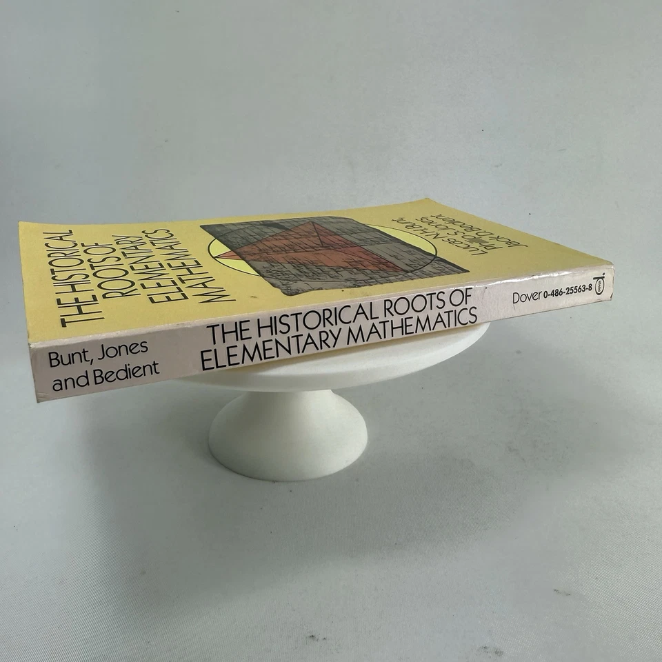 The Historical Roots of Elementary Mathematics by Bedient, Bunt, Jones (PB 2003) - Image 3 of 4