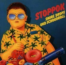 Saure Drops Und Schokoroll von Stoppok,Stefan | CD | Zustand sehr gut