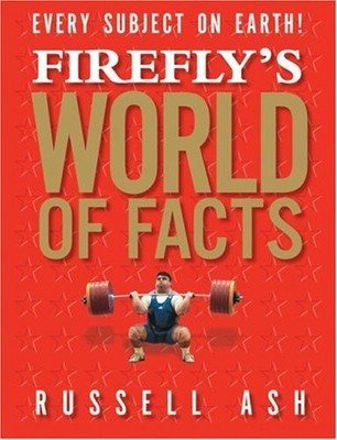 Firefly's World of Facts - hardcover Ash, Russell