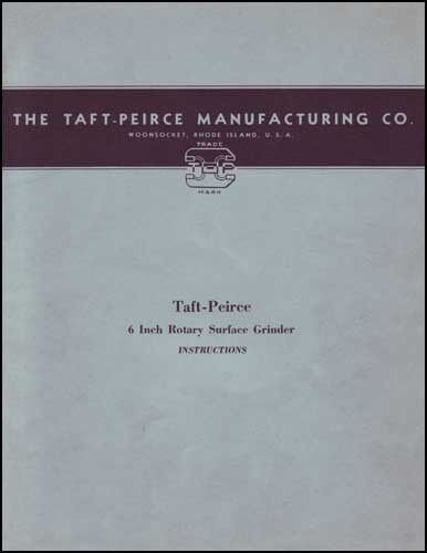 Taft-Peirce 6 Inch Rotary Surface Grinder Inst. Manual - Afbeelding 1 van 1