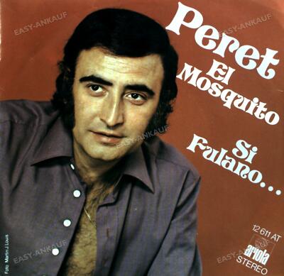 Peret - El Mosquito / Si Fulano... 7in 1973 (VG+/VG+) '