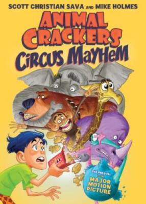 Animal Crackers: Circus Mayhem - Hardcover By Sava, Scott Christian - GOOD