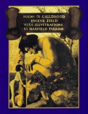 Poems of Childhood (Scribner Classics) by Eugene Field