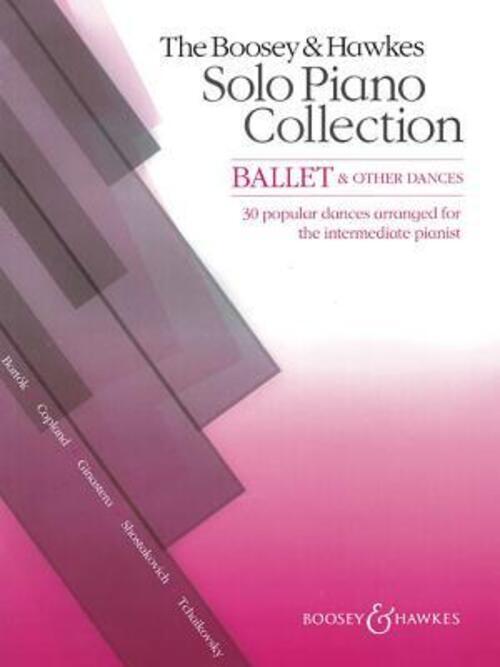Thumbnail - The Boosey & Hawkes Solo Piano Collection: Ballet & Other Dances |