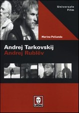 Andrej Tarkovskij. Andrej Rublëv - Pellanda Marina